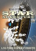 Jens Fitscher - STAR ADVENTURE Vol. 23. L'ultimo sopravvissuto (2025)