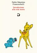 Fabio Massimo Franceschelli - Introduzione alla mia morte (2025)