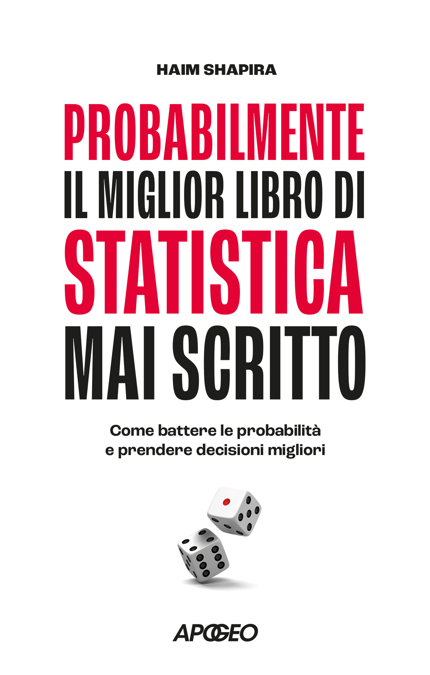 Haim Shapira – Probabilmente il miglior libro di statistica mai scritto (2025) Haim Shapira – Probabilmente il miglior libro di statistica mai scritto (2025)