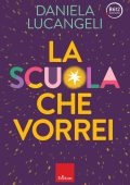 Daniela Lucangeli - La scuola che vorrei (2025)