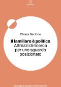 Chiara Bertone - Il familiare è politico (2025)