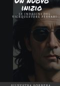 Silvestra Sorbera - Un nuovo inizio. Le indagini del Vicequestore Flavio Ferrari (2025)