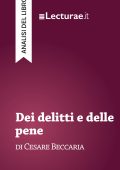Tommaso Rossi - Dei delitti e delle pene, di Cesare Beccaria. Analisi del libro (2025)