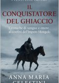 Anna Maria Celestini - Il Conquistatore del ghiaccio (2025)