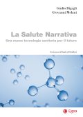 Giulio Bigagli, Giovanni Melani - La salute narrativa (2025)