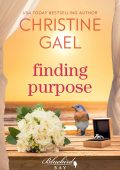 Christine Gael, Denise Grover Swank - Bluebird Bay Vol. 11. Finding Purpose (2025)