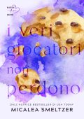 Micalea Smeltzer - The Boys Vol. 3. I veri giocatori non perdono (2025)