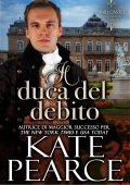 Kate Pearce - Millcastle Vol. 3. Il duca del debito (2025)