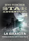 Jens Fitscher - Star Adventure Vol. 33. La rinascita. Odissea di Wayne Zeno & Tarjas Vol. 6 (2025)