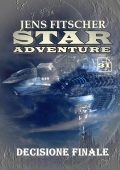 Jens Fitscher - Star Adventure Vol. 31. Decisione finale (2025)