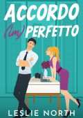 Leslie North - I miliardari di Manhattan Vol. 1. Accordo (im)perfetto (2025)