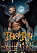 Elodie Vice - I Draghi di Vyrdane Vol. 2. Thorn. Il legame delle anime (2025)
