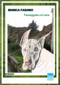 Bianca Fasano - Passeggiata col cane (2025)