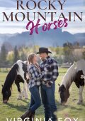 Virginia Fox - Amore nelle Montagne Rocciose Vol. 14. Rocky Mountain Horses (2025)