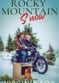 Virginia Fox - Amore nelle Montagne Rocciose Vol. 13. Rocky Mountain Snow (2025)