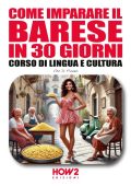 Vito Di Fronzo - Come imparare il barese in 30 giorni (2025)