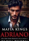 Olivia Thorn - Mafia Kings Vol. 2. Adriano (2025)