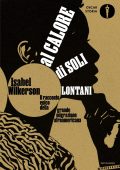 Isabel Wilkerson - Al calore di soli lontani (2025)