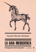 Guerino Nuccio Bovalino - La gaia incoscienza (2025)