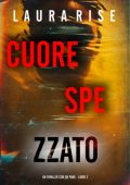 Laura Rise - Cuore Spezzato. Ivy Pane Libro 2 (2025)