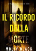 Molly Black - Il Ricordo della Morte (Clara Pike Libro Due) (2025)