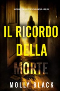 Molly Black – Il Ricordo della Morte (Clara Pike Libro Due) (2025)