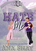 Ana Shay - Covey U Vol. 4. Hate Me (2025)