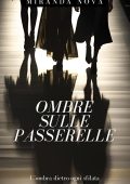 Miranda Nova - Ombre sulle passerelle (2025)