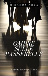 Miranda Nova – Ombre sulle passerelle (2025)