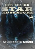 Jens Fitscher - Star Adventure Vol. 38. Sequenze di sogno (2025)