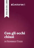 Tommaso Rossi - Con gli occhi chiusi, di Federigo Tozzi. Analisi del libro (2025)