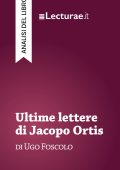 Tommaso Rossi - Ultime lettere di Jacopo Ortis, di Ugo Foscolo. Analisi del libro (2025)
