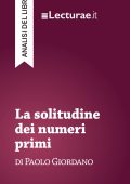 Tommaso Rossi - La solitudine dei numeri primi, di Paolo Giordano. Analisi del libro (2025)