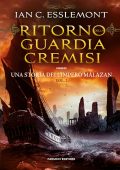 Ian C. Esslemont - Una storia dell'Impero Malazan Vol. 2. Ritorno della guardia cremisi (2024)