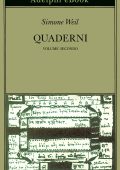 Simone Weil - Quaderni. Volume Secondo (2021)