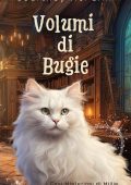 Courtney McFarlin - I Casi Misteriosi di Millie, la Gatta dei Miracoli Vol. 3. Volumi di Bugie (2025)