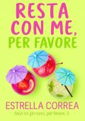 Estrella Correa - Un gin-tonic, per favore Vol. 3. Resta con me, per favore (2025)