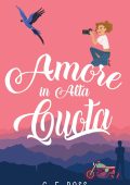 C E Ross - Amore in Alta Quota (2025)