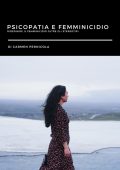 Carmen Pernicola - Psicopatia e femminicidio (2025)