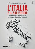 Alessandro Leonardi, Alberto Ventura - L'Italia e il suo futuro (2025)