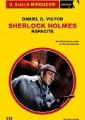 Daniel D. Victor - Sherlock Holmes. Rapacità (2025)