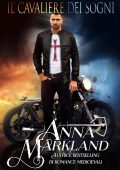 Anna Markland - Il cavaliere dei sogni (2025)