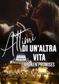 Monika Venusia - Broken Promises. Per sempre (2025)