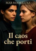 Mar Rodríguez - Il caos che porti (2025)