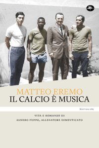 Matteo Eremo – Il calcio è musica (2025)