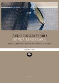 Aldo Tagliaferro - Senza esagerare (2025)