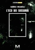 Gabriele Dolzadelli - L'eco dei sussurri (2025)