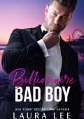 Laura Lee - Bedding the Billionaire Vol. 2. Billionaire Bad Boy (2025)