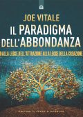 Joe Vitale - Il paradigma dell'abbondanza (2024)