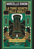 Marcello Simoni - La torre segreta delle aquile (2025)